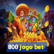 800 jogo bet